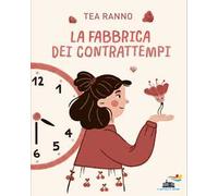 La fabbrica dei contrattempi