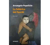 La fabbrica dei fuochi