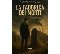 La fabbrica dei morti