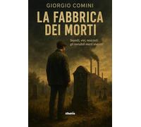 La fabbrica dei morti