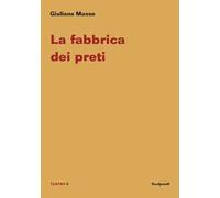 La fabbrica dei preti