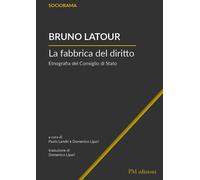 La fabbrica del diritto. Etnografia del Consiglio di Stato - 2020