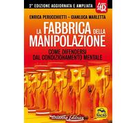 Libri Enrica Perucchietti / Gianluca Marletta - La Fabbrica Della Manipolazione