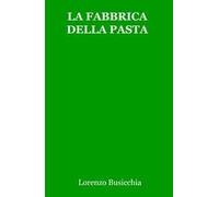 La fabbrica della pasta