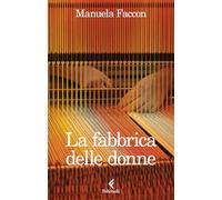 La fabbrica delle donne