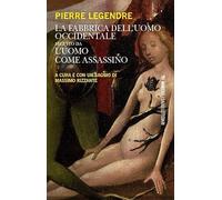 La fabbrica dell'uomo occidentale