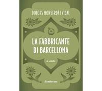 La fabbricante di Barcellona