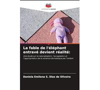 La fable de l'éléphant entravé devient réalité:: Une étude sur la naturalisation, l'acceptation et l'appropriation de la violence domestique par l'enfant