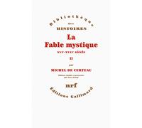 La Fable mystique (Tome 2): (XVIᵉ-XVIIᵉ siècle)