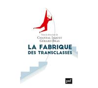 La fabrique des transclasses