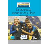 La fabuleuse aventure des bleus