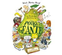 La fabuleuse histoire de la poire géante: (Ou comment Jéronimus Bergstrom Séverin Olsen fut rétabli dans ses fonctions de maire de Solby à la grande joie de tous les habitants de la ville sauf un)