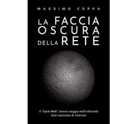 La faccia oscura della rete
