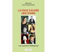 La face cachée des stars: Les secrets d'Hollywood