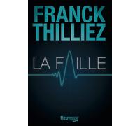 La faille: Thriller [Paperback] Thilliez, Franck