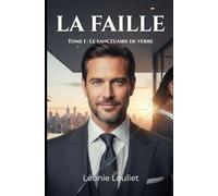 La Faille: Tome 1