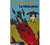 La falsa pista. Le inchieste del commissario Wallander. Vol. 5