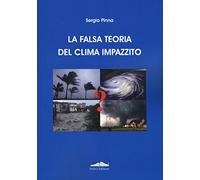 La falsa teoria del clima impazzito