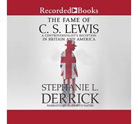 La fama di C.S. Lewis: l'accoglienza di un controverso in Gran Bretagna e in America