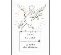 La fame che abbiamo