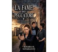 LA FAME DEI PECCATORI