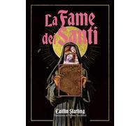 La fame dei Santi