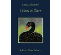 La fame del Cigno