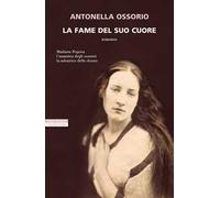 La fame del suo cuore