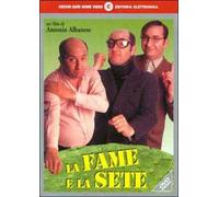 La Fame E La Sete
