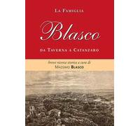 La famiglia Blasco. Breve ricerca storica