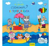 La famiglia Codalunga e il topo pirata. Ediz. a colori. Con gadget. Con Adesivi
