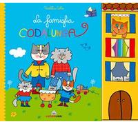 La famiglia Codalunga e la magica zia Guendalina. Ediz. a colori. Con gadget