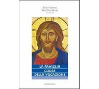 La famiglia cuore della vocazione