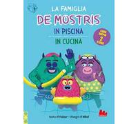 La famiglia De Mostris in piscina-In cucina. Ediz. a colori