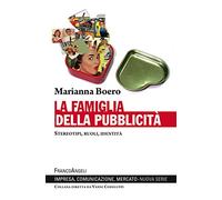 La famiglia della pubblicità. Stereotipi, ruoli, identità