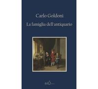 La famiglia dell'antiquario: Edizione Integrale