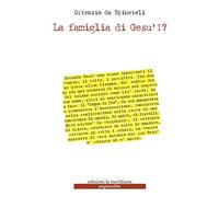La famiglia di Gesù!?