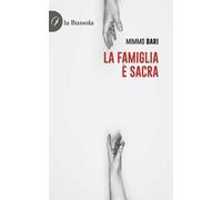 La famiglia è sacra!