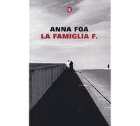La famiglia F. [Paperback] [Apr 12, 2018] Foa, Anna
