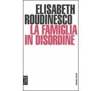 La famiglia in disordine