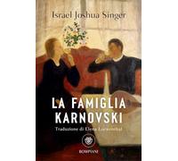 LA FAMIGLIA KARNOVSKI - SINGER ISRAEL JOSHUA - Bompiani