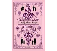 La famiglia Karnowski. Ediz. integrale