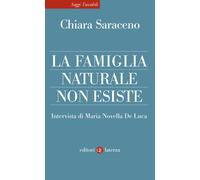 La famiglia naturale non esiste - 2025 - Laterza