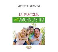 La famiglia nell'Amoris laetitia