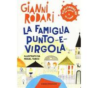 La famiglia Punto-e-virgola. Filastrocche in cielo e in terra