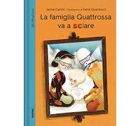 La famiglia Quattrossa va a sciare. Dizionario degli errori