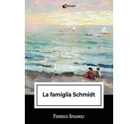 La famiglia Schmidt