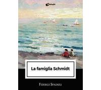 La famiglia Schmidt