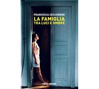 La famiglia tra luci e ombre