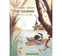 La famiglia Volpitassi. Vol. 3: Che squadra!